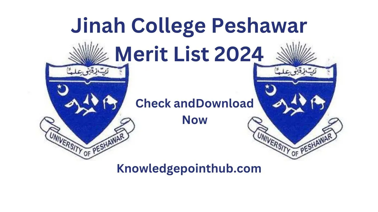 Jinnah College Peshawar Merit List 2024 Download PDF