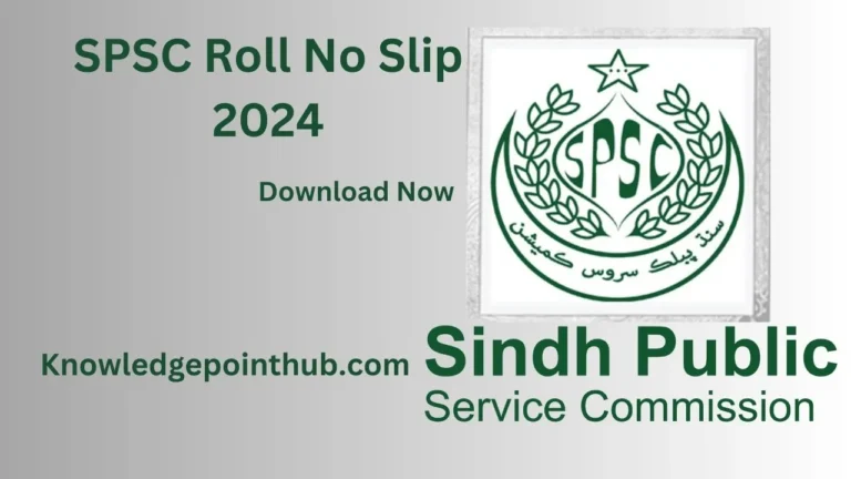 SPSC Roll No Slip 2024 Download | SPSC Admission Letters