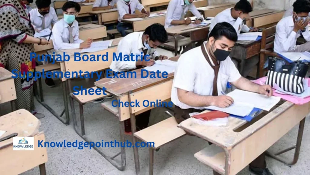 Punjab Board Matric Supplementary Exam Date Sheet 2024