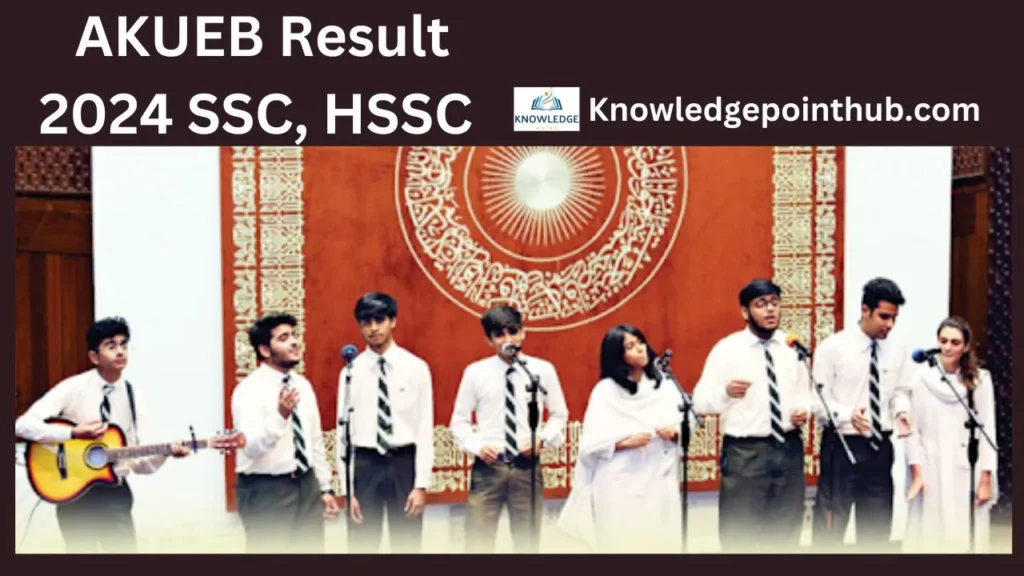 AKUEB Result 2024 SSC, HSSC @examinationboard.aku.edu