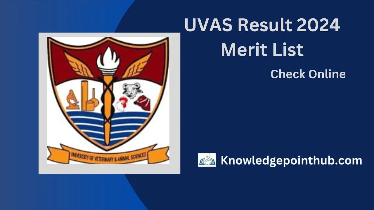 UVAS Result 2024 Merit List @uvas.edu.pk