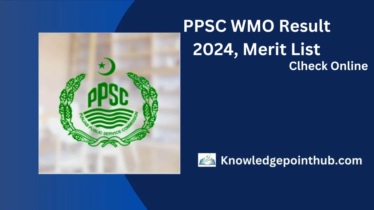 PPSC WMO Result 2024 Merit List, Selected Candidates List