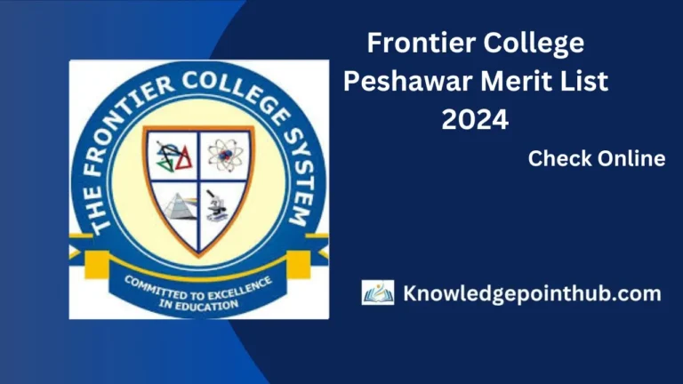 Frontier College Peshawar Merit List 2024 Download PDF