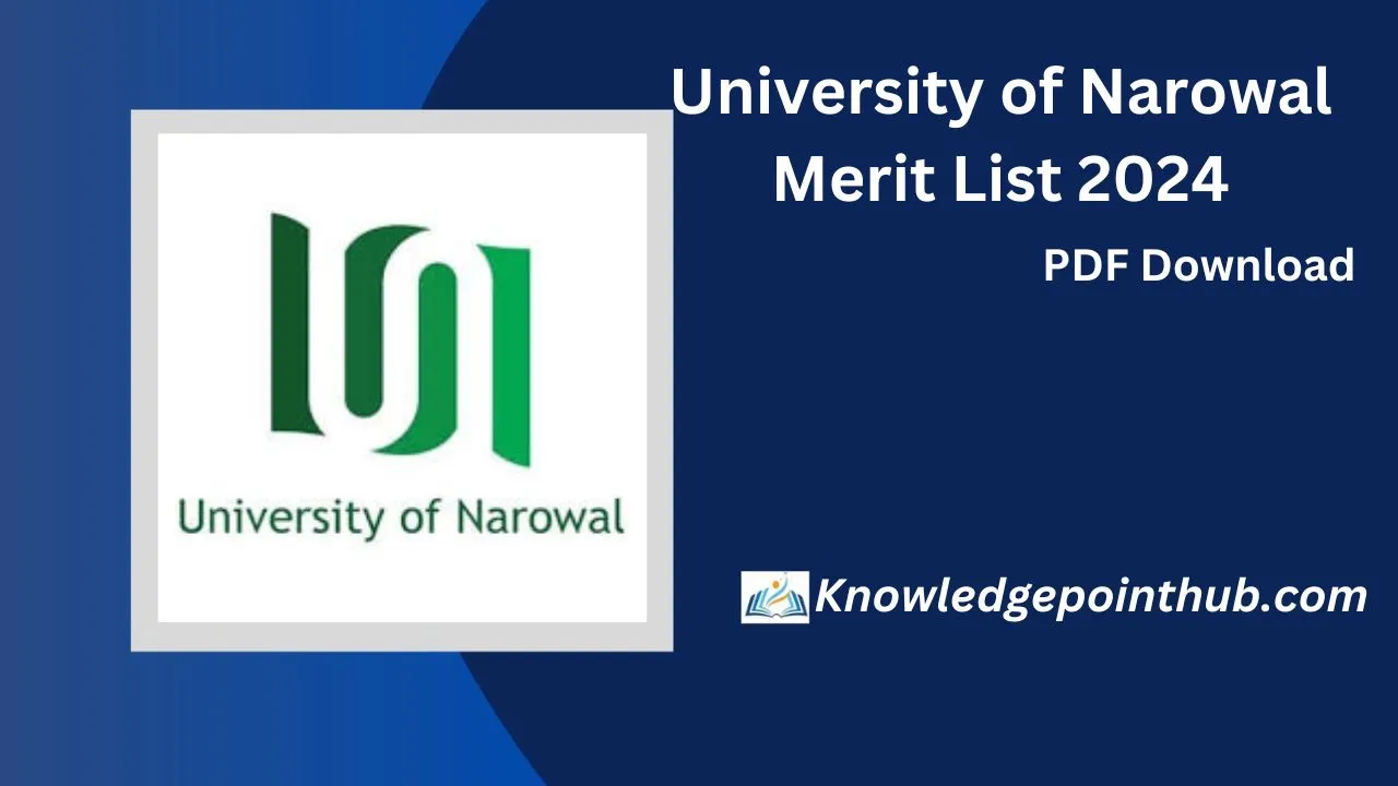 University Of Narowal UON Merit List 2024 1st, 2nd, 3rd