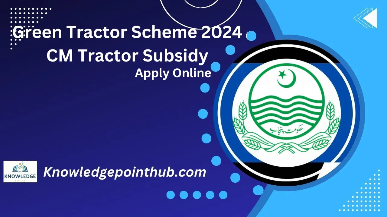 Green Tractor Scheme 2024 CM Tractor Subsidy Apply Online