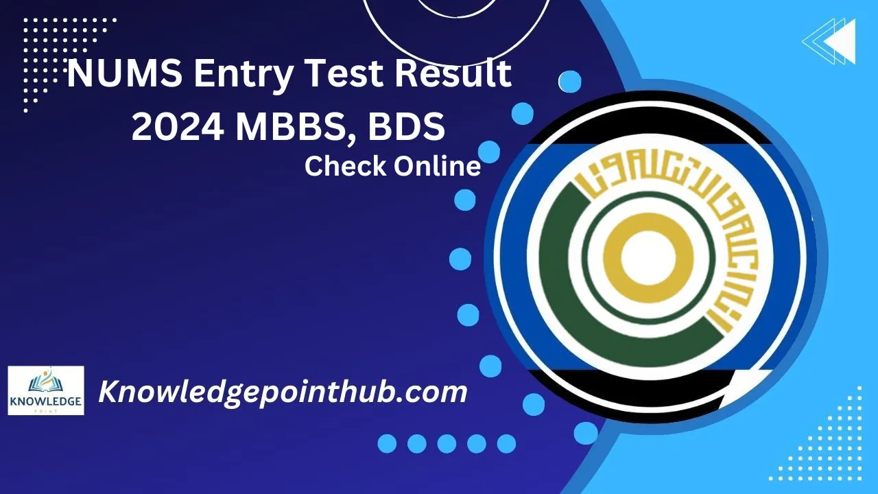 NUMS Entry Test Result 2024 MBBS, BDS