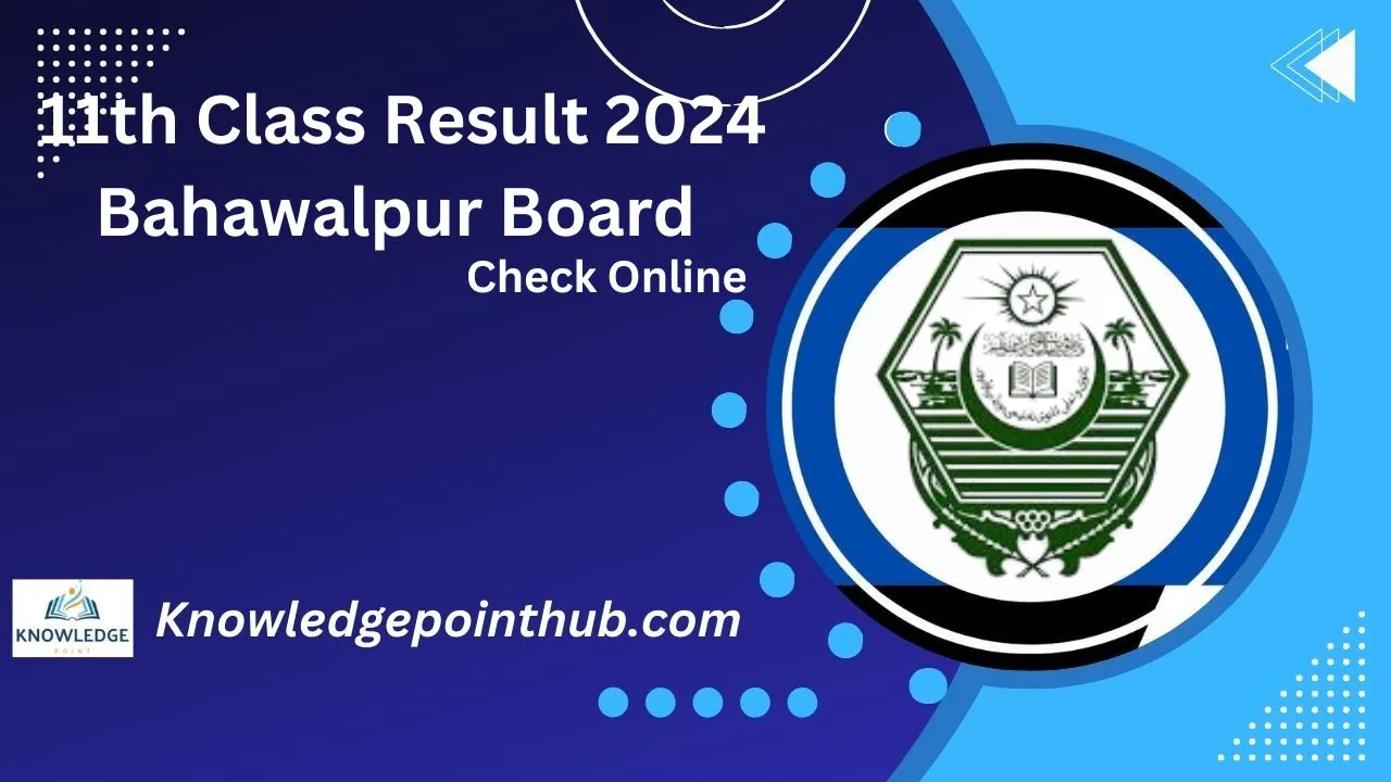 11th Class Result 2024 Bahawalpur Board