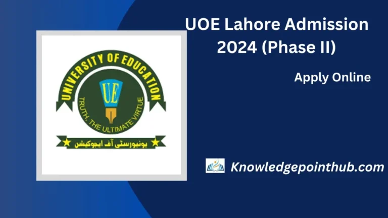 University of Education Lahore Fall Admission 2024 (Phase II)