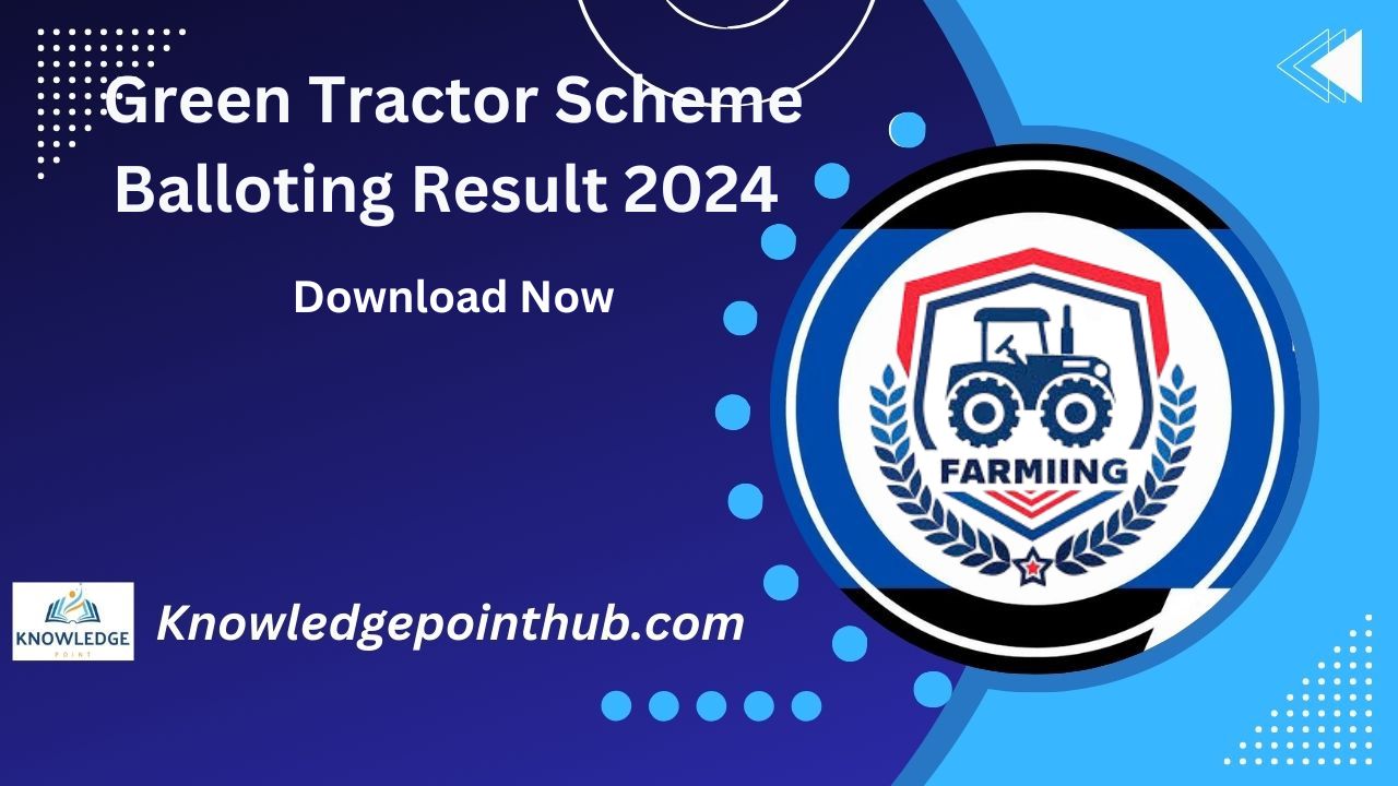 Green Tractor Scheme Balloting Result 2024 Download List