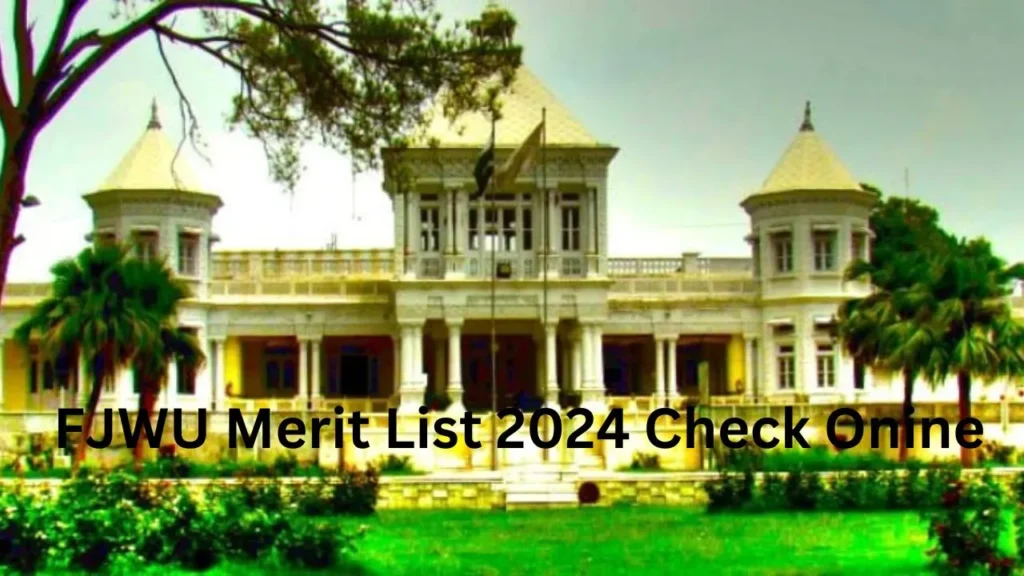 FJWU Merit List 2024 Check Online