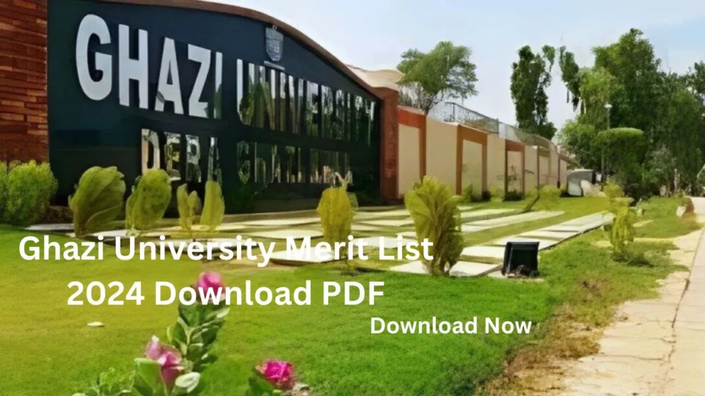 Ghazi University Merit List 2024 Download PDF