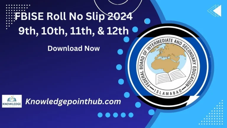 FBISE Roll No Slip 2024 9th, 10th, 11th, & 12th