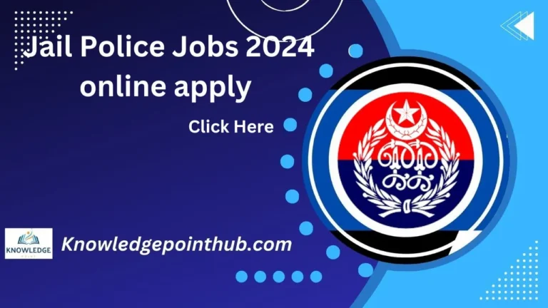 Jail Police jobs 2024 online apply last date