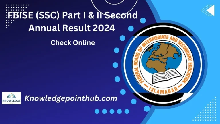 FBISE (SSC) Part I & II Second Annual Result 2024 Check Online