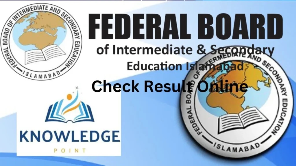 FBISE (SSC) Part I & II Second Annual Result 2024 Check Online 