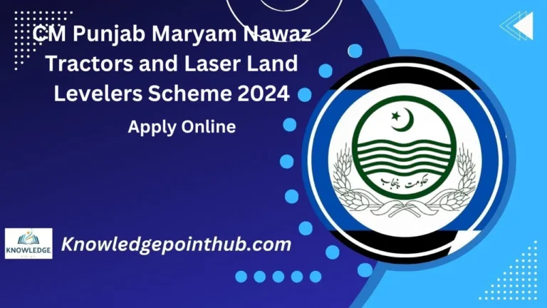 CM Punjab Maryam Nawaz Tractors and Laser Land Levelers Scheme 2024