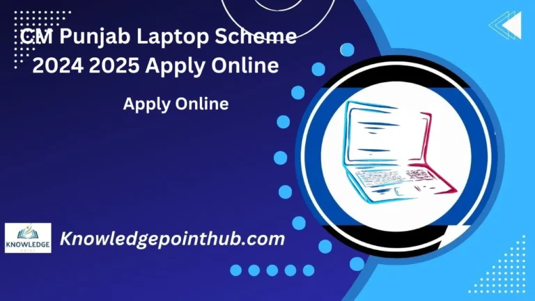 CM Punjab Laptop Scheme 2024 2025 Apply Online